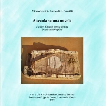 Parasiliti_Lentini_A scuola su una nuvola. Fra libri d’artista, asemic writing & scrittura irregolare